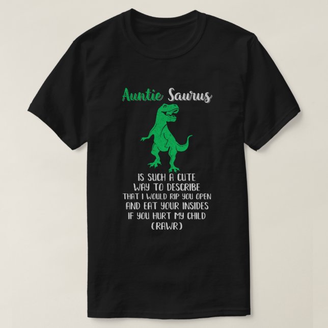 Camiseta La Tía Saurus Es Una Manera Tan Difícil De Describ (Diseño del anverso)