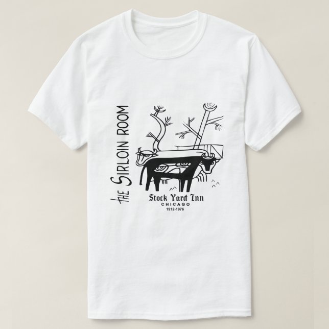 Camiseta La tienda Sirloin Room de Stock Yard Inn, Chicago, (Diseño del anverso)