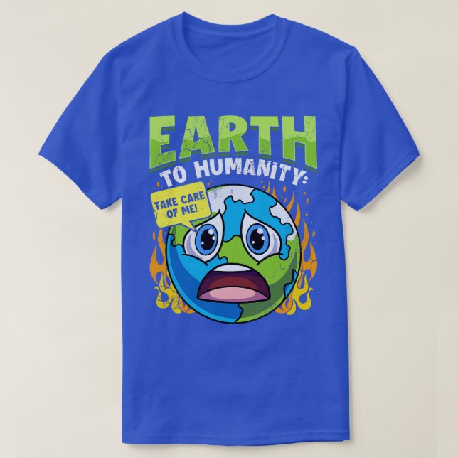 Camiseta La Tierra A La Humanidad Tomen El Cambio Climático (Diseño del anverso)