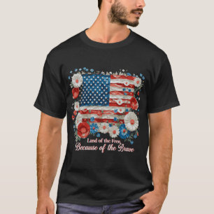 Camiseta La tierra de los libres por la valentía del 4 de j