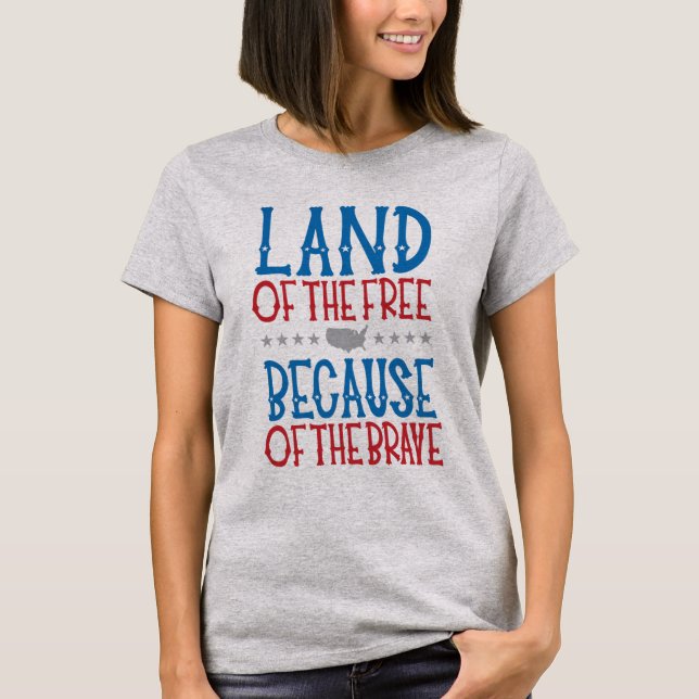 Camiseta La tierra de los libres por la valiente T patrióti (Anverso)