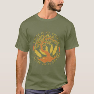 Camiseta La tierra es mi iglesia, naturaleza es mi religión