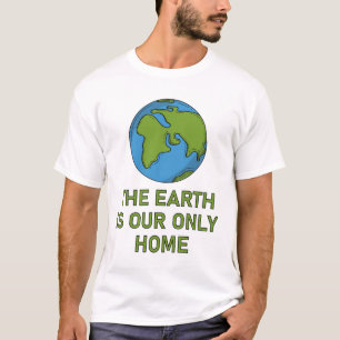 Camiseta La Tierra es nuestro único hogar