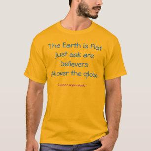 Camiseta ¿La tierra es plana??