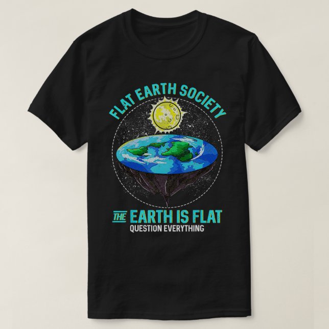 Camiseta La Tierra Es Una Pregunta Plana Todo (Diseño del anverso)
