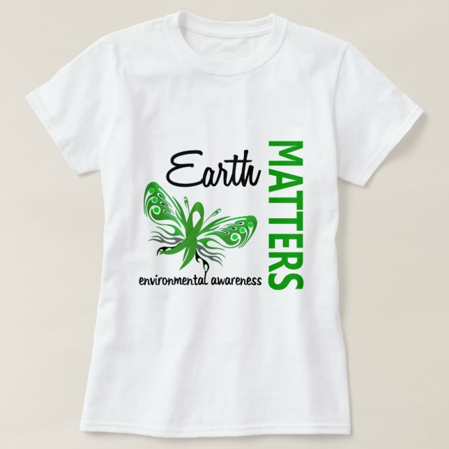 Camiseta La tierra importa conciencia ambiental de la (Diseño del anverso)