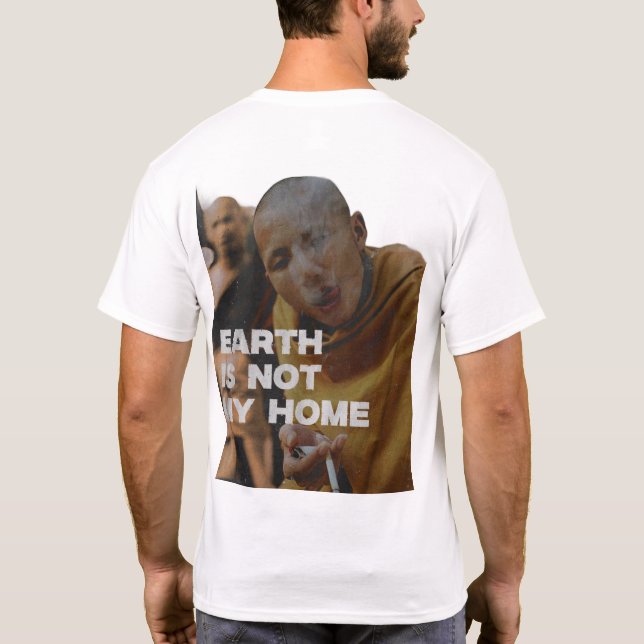 Camiseta La Tierra No Es Mi Hogar (Reverso)