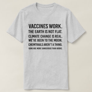 Camiseta La Tierra no es plana y el cambio climático es rea