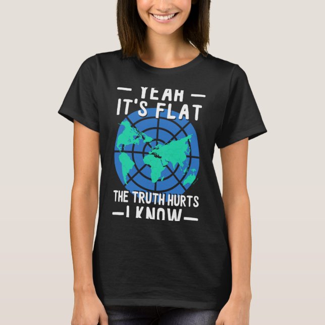 Camiseta La Tierra Plana es la verdad que estoy absorbiendo (Anverso)