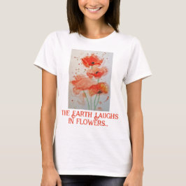 Camiseta La Tierra Ríe Flores Poppies acuarelas Rojo