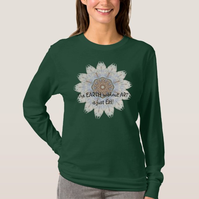 Camiseta La Tierra sin Arte es sólo EH, cita graciosa (Anverso)