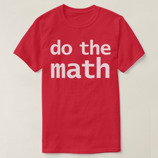 Camiseta La tipografía graciosa de las matemáticas (Diseño del anverso)