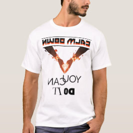 Camiseta la tipografía juguetona genial se calman, ¡puedes 