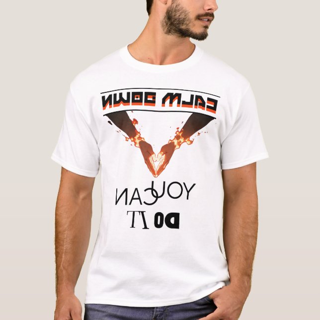 Camiseta la tipografía juguetona genial se calman, ¡puedes  (Anverso)