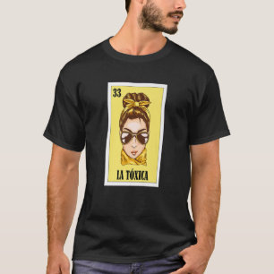 Camiseta La toxica: juego de tarjetas de bingo para lotería