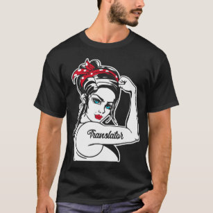 Camiseta La Traductora De Traductores Rosie The Riveter Pin