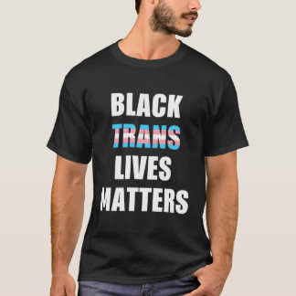 Camiseta La transexual negra importa