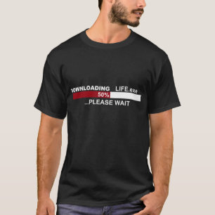 Camiseta La TRANSFERENCIA Life.exe el 50% ESPERA por favor