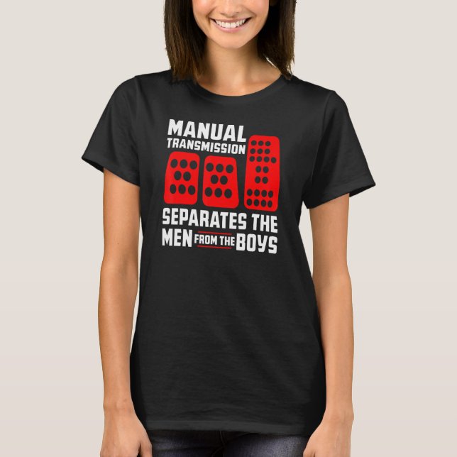 Camiseta La transmisión manual de los hombres separa a los  (Anverso)