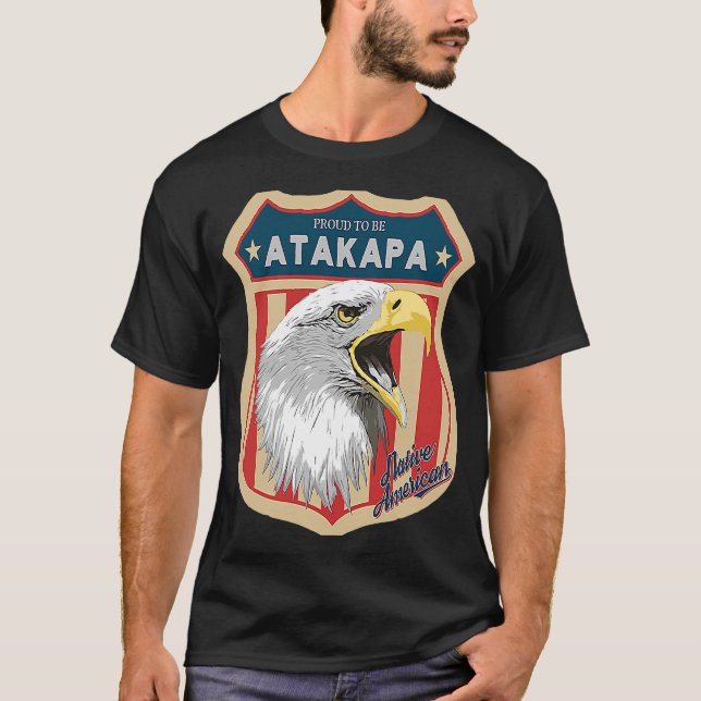 Camiseta La tribu Atakapa: Respeto por el orgullo indígena  (Anverso)
