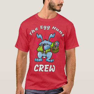 Camiseta La tripulación de caza de huevos 