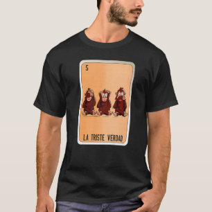 Camiseta La Triste Verdad Cartas de Bingo de Lottery Mexica
