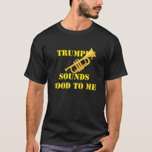 Camiseta La trompeta me suena buena