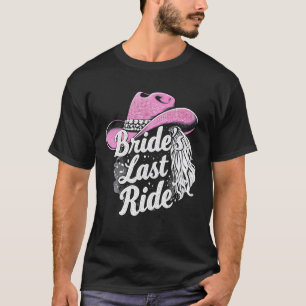 Camiseta La última cabalgata de la novia vaquera rosa despe
