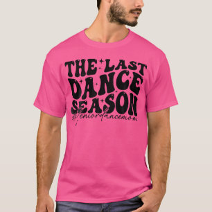 Camiseta La última danza divertida de baile de la temporada