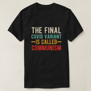 Camiseta La última variante de Covid se llama comunismo