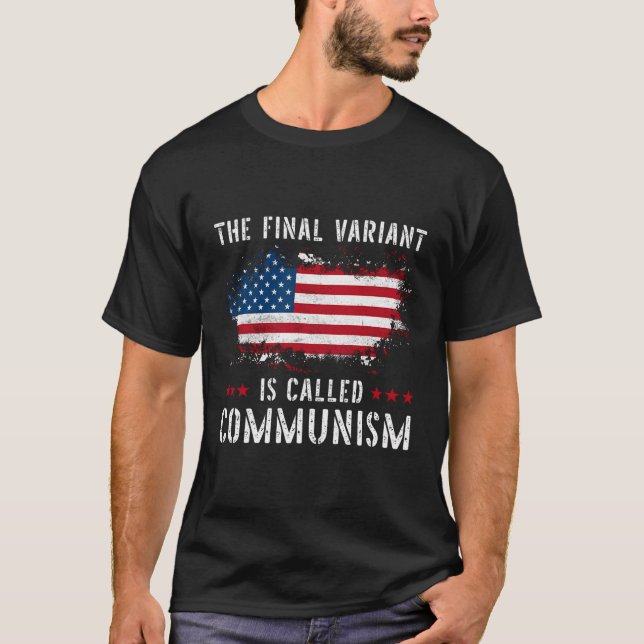 Camiseta La última variante se llama comunismo (Anverso)