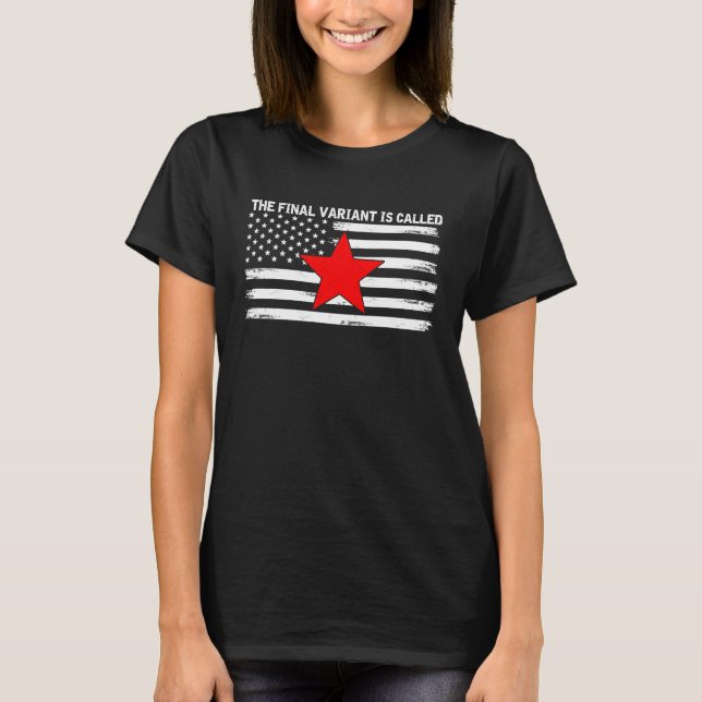 Camiseta La última variante se llama comunismo (Anverso)