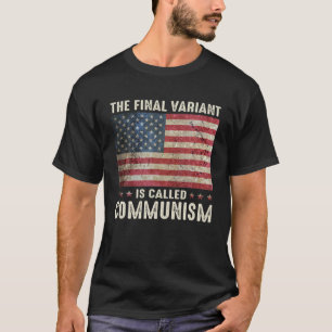 Camiseta La última variante se llama comunismo