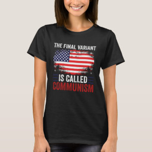 Camiseta La última variante se llama comunismo