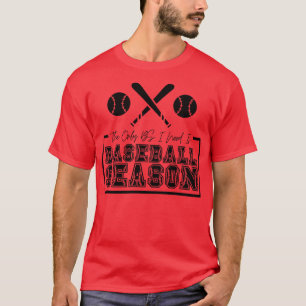 Camiseta La única BS que necesito es la 6ª temporada de béi