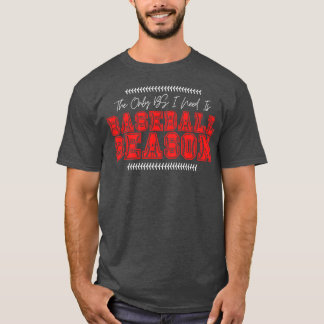 Camiseta La única BS que necesito es la temporada 50 de béi