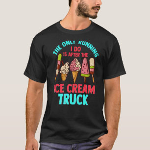 Camiseta La Única Carrera Que Hago Es Después Del Camión De