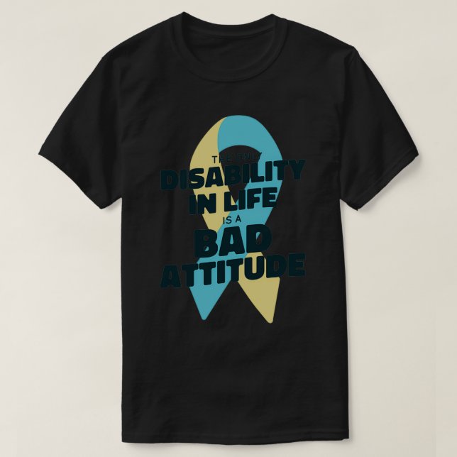 Camiseta La única conciencia de la capacidad de DIsability (Diseño del anverso)