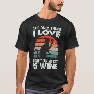 Camiseta La única cosa que amo más que a mi gato es el vino