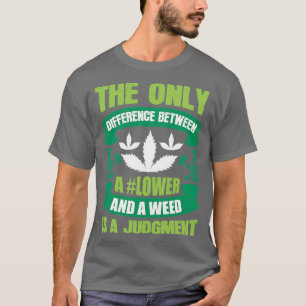 Camiseta La Única Diferencia Es Un Juicio