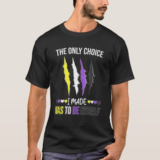 Camiseta La Única Elección Que Hice Fue Ser Mi Lgbt Nonbi (Anverso)
