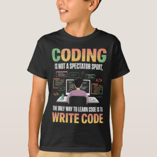 Camiseta La Única Forma De Aprender El Código Es Codificar