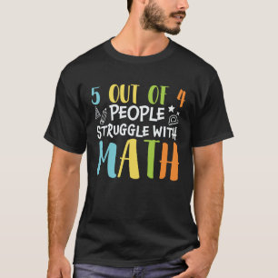 Camiseta La única forma de aprender matemáticas es hacer ma