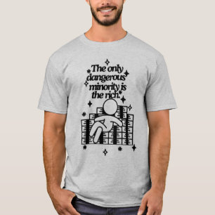Camiseta La única minoría peligrosa