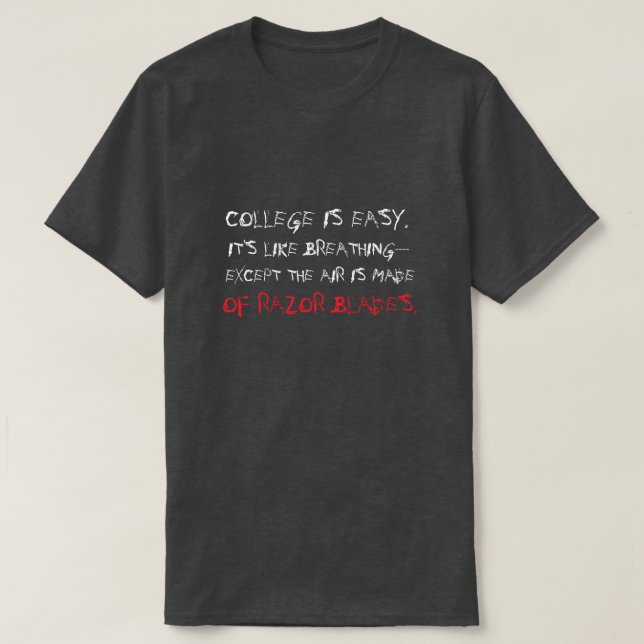 Camiseta La "universidad divertida es" sarcástica fácil (Diseño del anverso)