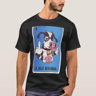 Camiseta La Vaca Descarada Tarjeta Mexicana de Bingo Lotter