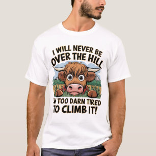 Camiseta La vaca desordenada nunca estará sobre la colina d
