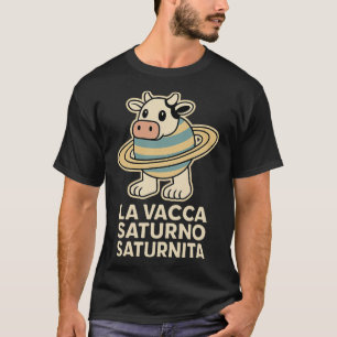 Camiseta La Vacca Saturno Saturnita Divertido Cerebro Itali