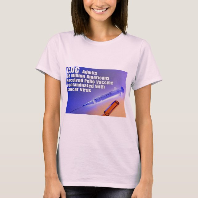 Camiseta La vacuna contra la polio contenía virus causantes (Anverso)