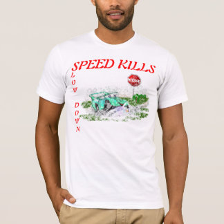 Camiseta La velocidad de caída lenta mata